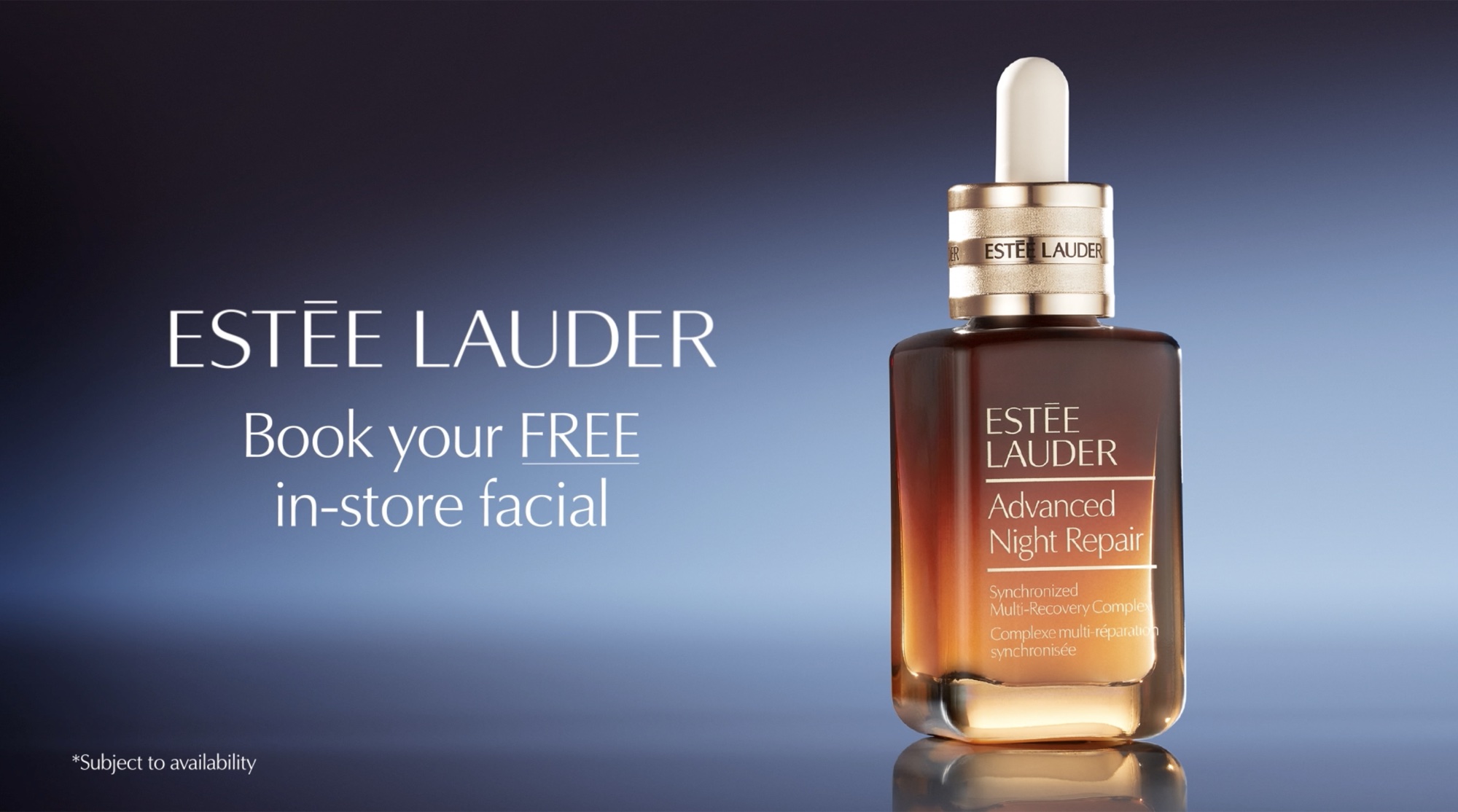 End frame: the Advanced Night Repair bottle on a blue ground, book your free in-store facial